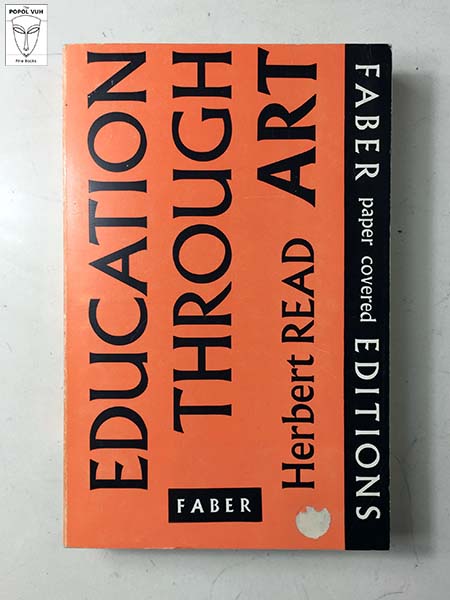 Herbert Read - Education Through Art